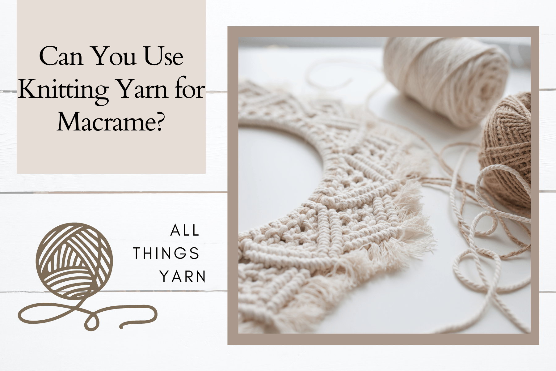 Can You Use Knitting Yarn for Macrame? Mary Maxim Ltd